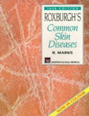 Cover of: Roxburgh's common skin diseases. by Ronald Marks