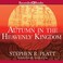 Cover of: Autumn in the Heavenly Kingdom