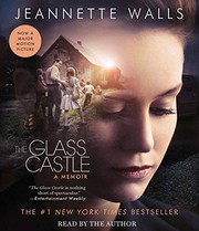 The Glass Castle by Jeannette Walls, Jeannette Walls