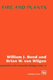 Fire and plants by W. Bond, B.W. van Wilgen