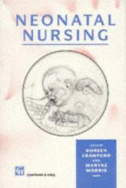 Cover of: Neonatal Nursing by D. A. Crawford, M. Morris