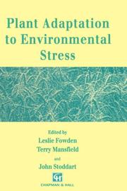 Cover of: Plant adaptation to environmental stress by edited by Leslie Fowden, Terry Mansfield, and John Stoddart.