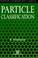 Cover of: Particle classification