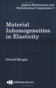 Cover of: Material inhomogeneities in elasticity