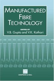 Cover of: Manufactured Fibre Technology by 