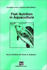 Cover of: Fish Nutrition in Aquaculture (Aquaculture Series) by S.S. De Silva, T.A. Anderson