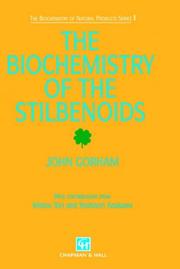 Cover of: Biochemistry of the Stilbenoids (Biochemistry of Natural Products, No 1)