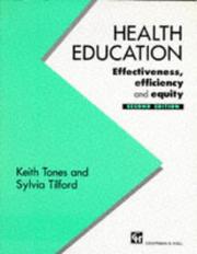 Cover of: Health Education: Effectiveness, Efficiency and Equity