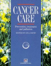 Cover of: Cancer Care: Prevention, Treatment and Palliation