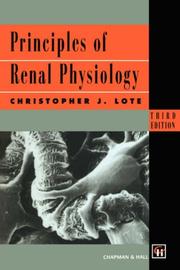 Cover of: Principles of renal physiology by Christopher J. Lote