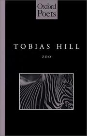 Cover of: Tobias Hill: Zoo (Oxford Poets)