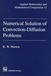 Cover of: Numerical Solution of Convection-Diffusion Problems by K. W. Morton