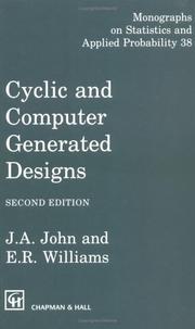 Cyclic and Computer Generated Designs by J.A. John, E.R. Williams