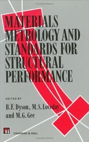 Cover of: Materials Metrology and Standards for Structural Performance by B.F. Dyson, S. Loveday, M.G. Gee