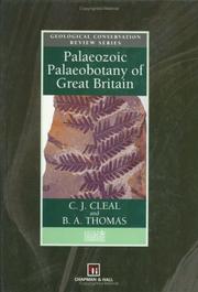 Cover of: Palaeozoic Palaeobotany of Great Britain (Geological Conservation Review) by C.J. Cleal, B.A. Thomas
