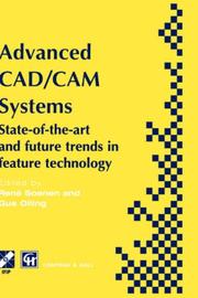 Cover of: Advanced CAD/CAM systems: state-of-the-art and future trends in feature technology