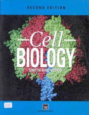 Cover of: Cell Biology (Molecular and Cell Biochemistry Series) by C. A. Smith, E. J. Wood