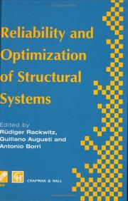 Reliability and optimization of structural systems by IFIP WG 7.5 Working Conference on Reliability and Optimization of Structural Systems (6th 1994 Assisi, Italy)