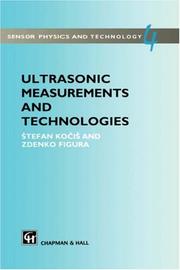 Cover of: Ultrasonic Measurements and Technologies (Sensor Physics and Techniques Series)