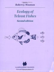 Cover of: Ecology of Teleost Fishes - Second Edition (Fish & Fisheries Series) by R.J. Wootton