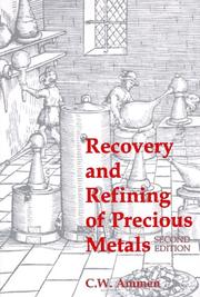 Cover of: Recovery and refining of precious metals