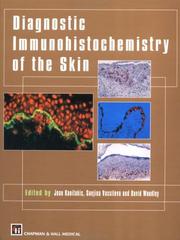 Diagnostic Immunohistochemistry of the Skin by David Woodley