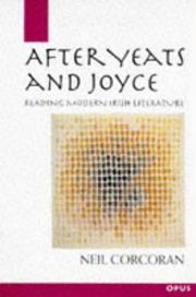 After Yeats and Joyce by Neil Corcoran