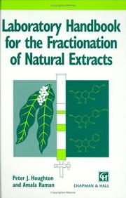 Cover of: Laboratory handbook for the fractionation of natural extracts by Peter J. Houghton