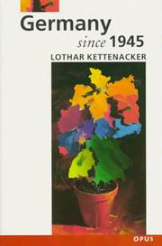 Cover of: Germany since 1945 | Lothar Kettenacker