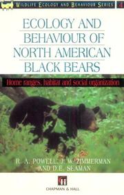 Cover of: Ecology and behaviour of North American black bears: home ranges, habitat, and social organization