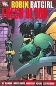 Cover of: Robin - Batgirl - Fresh Blood