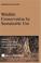 Cover of: Wildlife Conservation by Sustainable Use (Conservation Biology)