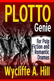 Cover of: PLOTTO Genie: For Pulp Fiction and Romantic Dramas
