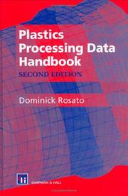 Cover of: Plastics Processing Data Handbook | D.V. Rosato