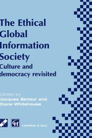 Cover of: Ethical Global Information Society: Culture and democracy revisited (IFIP International Federation for Information Processing)