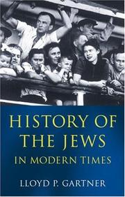 Cover of: History of the Jews in Modern Times by Lloyd P. Gartner