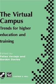 Cover of: The virtual campus by IFIP TC3/WG3.3 & WG3.6 Joint Working Conference on the Virtual Campus: Trends for Higher Education and Training (1997 Madrid, Spain)