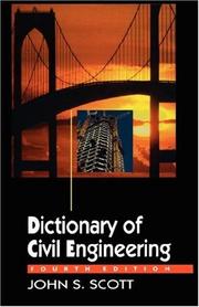 Cover of: Dictionary Of Civil Engineering by John S. Scott