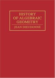 Cover of: History Algebraic Geometry by Suzanne C. Dieudonne