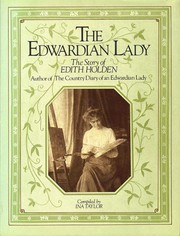 Cover of: The Edwardian Lady: The Story of Edith Holden