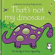 Cover of: That's Not My Dinosaur... by Fiona Watt