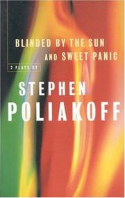 Cover of: Sweet Panic & Blinded By the Sun by Stephen Pollakoff