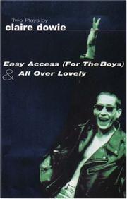 Cover of: Easy access (for the boys) | Claire Dowie