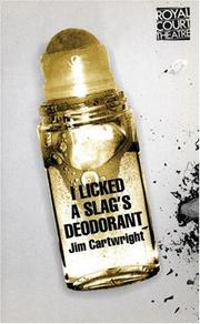 Cover of: I Licked a Slag's Deodorant