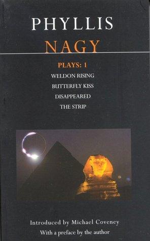 Nagy Plays 1 by Phyllis Nagy