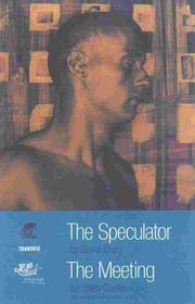 Cover of: The Speculator  The Meeting by David Greig, Luisa Cunille