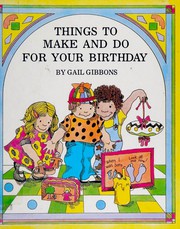 Cover of: Things to make and do for your birthday
