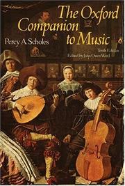 Cover of: The Oxford companion to music by Scholes, Percy Alfred