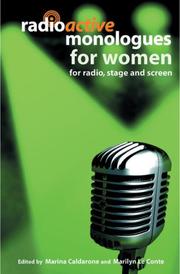 Cover of: Radioactive Monologues for Women: For Radio, Stage And Screen (Methuen Drama)