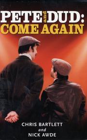 Cover of: Pete and Dud: Come Again: Come Again